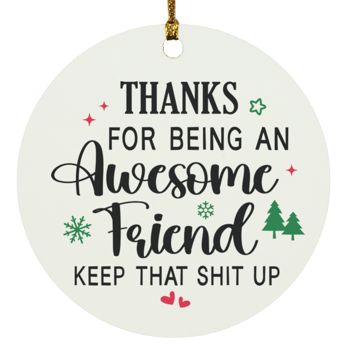 Awesome Friend Ornament