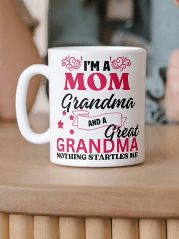 I'm a Mom ...15 oz Mug