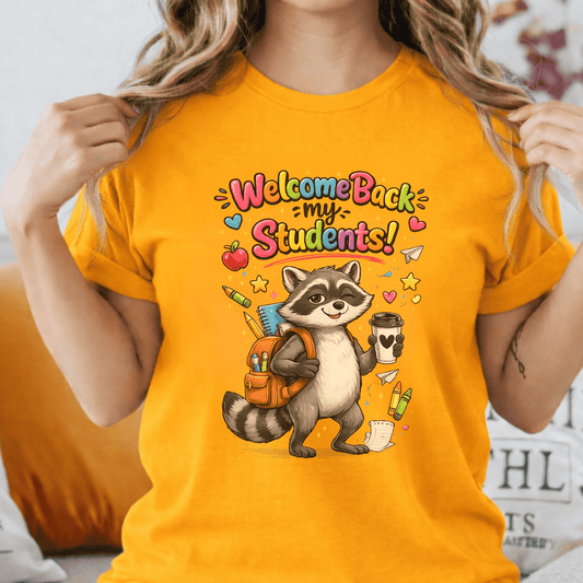 Welcome Back My Students Raccoon Teacher Shirt