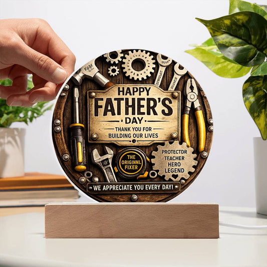 Dad: The Original Fixer LED Acrylic Plaque