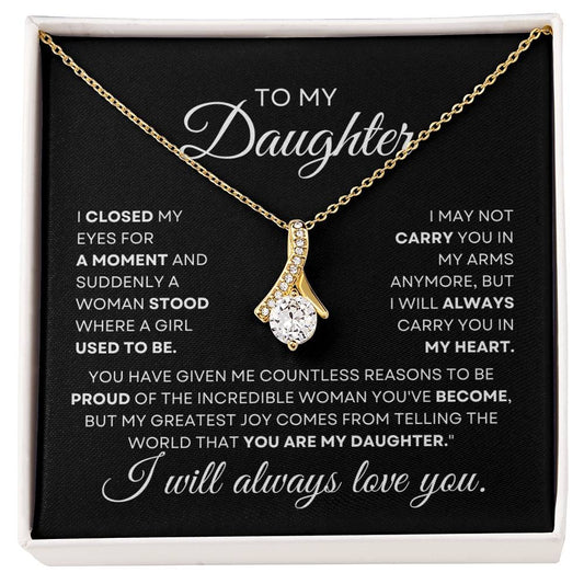 To My Daughter Alluring Beauty Necklace