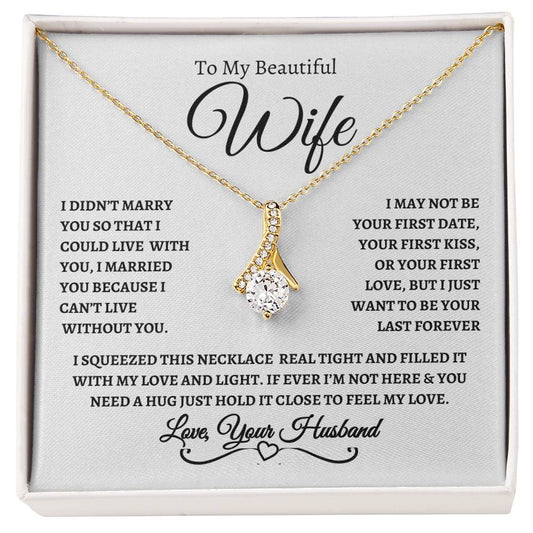 To My Beautiful Wife - Alluring Beauty Necklace