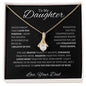 To My Daughter Love Dad - Alluring Beauty Necklace