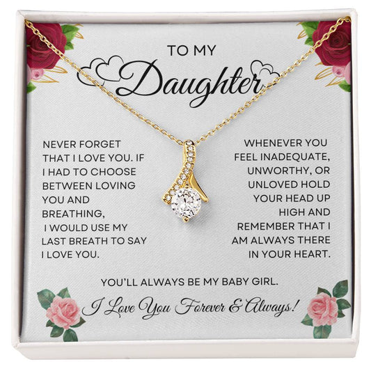 To My Daughter -  Alluring Beauty Necklace