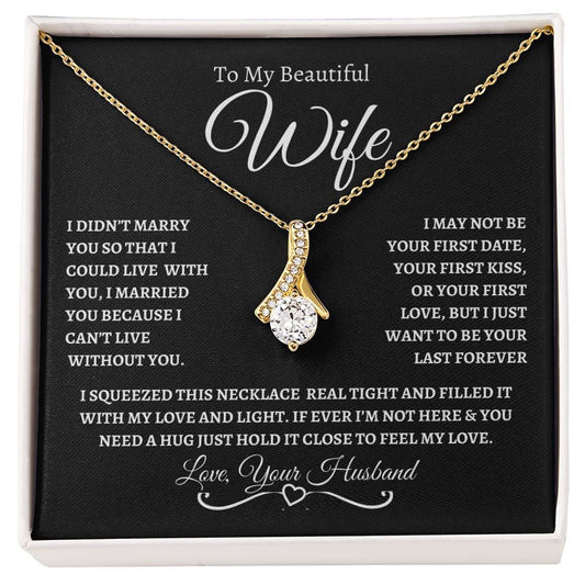 To My Beautiful Wife - Alluring Beauty Necklace