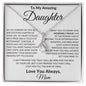 To My Amazing Daughter Love Always Mom - Alluring Beauty Necklace