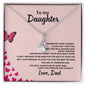 To My Daughter Love Dad - Alluring Beauty Necklace