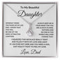 To My Beautiful Daughter Love Dad - Alluring Beauty Necklace