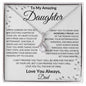 To My Amazing Daughter Love Dad - Alluring Beauty Necklace