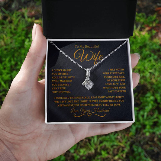 To My Beautiful Wife - Alluring Beauty Necklace