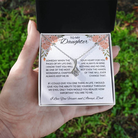 To My Daughter Love Dad - Alluring Beauty Necklace