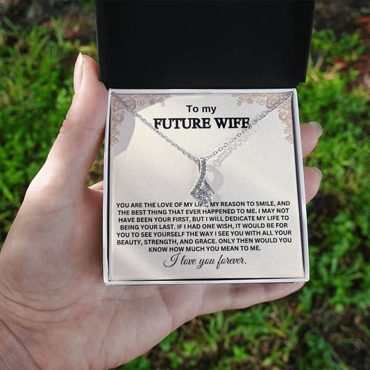 To My Future Wife- Alluring Beauty Necklace