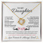 To My Daughter Love Dad - Love Knot Necklace