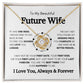 To My Beautiful Future Wife