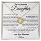 To My Amazing Daughter Love Always Mom- Love Knot Necklace