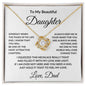 To My Beautiful Daughter Love Dad - Love Knot Necklace