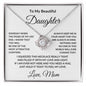 To My Beautiful Daughter Love Mom - Love Knot Necklace