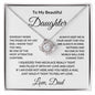 To My Beautiful Daughter Love Dad - Love Knot Necklace