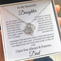 To My Beautiful Daughter Love Dad - Love Knot Necklace