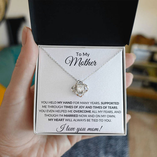 To My Mother - Love Knot Necklace