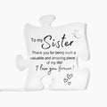 Acrylic Puzzle Plaque - To My Sister - forallmylove39