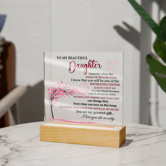 To My Daughter -Square Acrylic Plaque