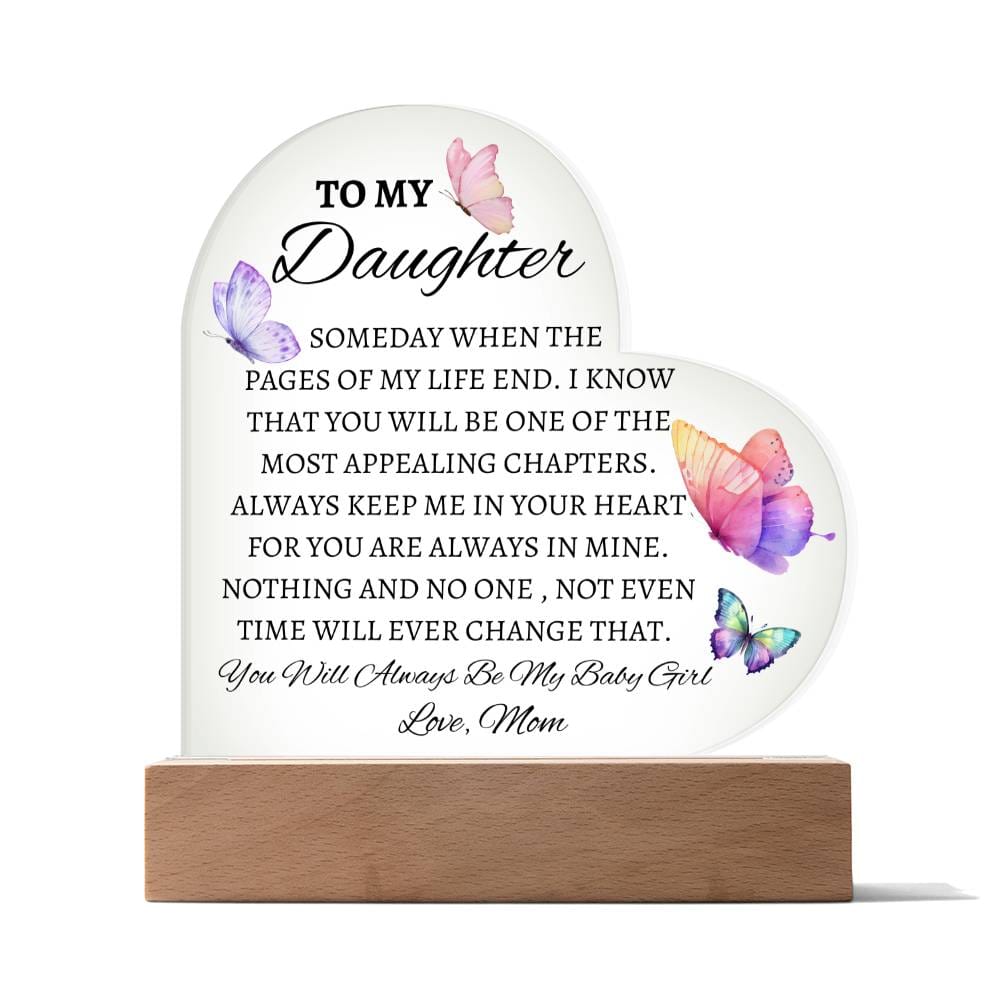 To My Daughter - Heart Acrylic Plaque