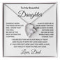 To My Beautiful Daughter Love Dad - Forever Love Necklace