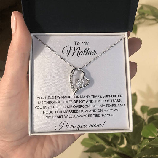 To My Mother- Forever Love Necklace