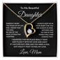 To My Beautiful Daughter Love Mom - Forever Love Necklace