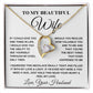 To My Beautiful Wife - Forever Love Necklace