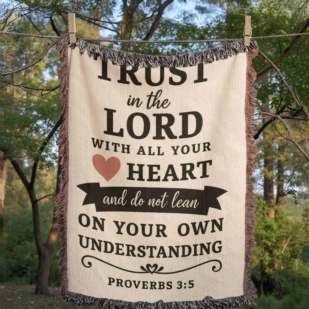 Trust In The Lord Woven Blanket