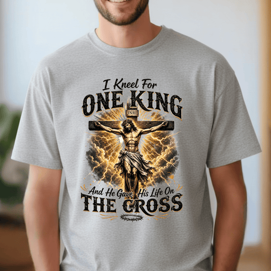 I Kneel For One King Christian