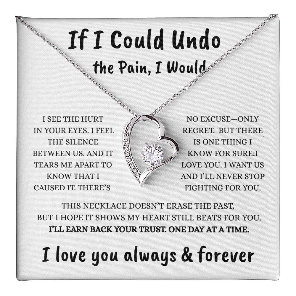 If I Could Undo the Pain – Forever Love Necklace