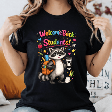 Welcome Back My Students Raccoon Teacher Shirt