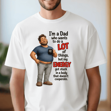 Dad Energy: Body Not Cooperating
