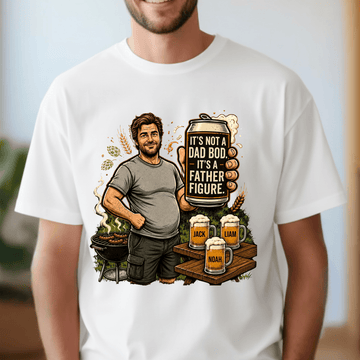 It’s Not a Dad Bod; It’s a Father Figure – Personalized Dad Shirt