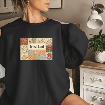 Trust God – Faux Patchwork Sweatshirt