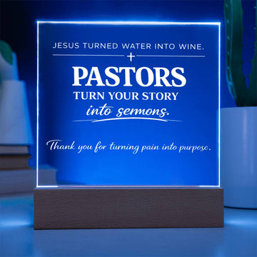 Pastors Turn Testimonies Into Sermons – LED Acrylic Plaque