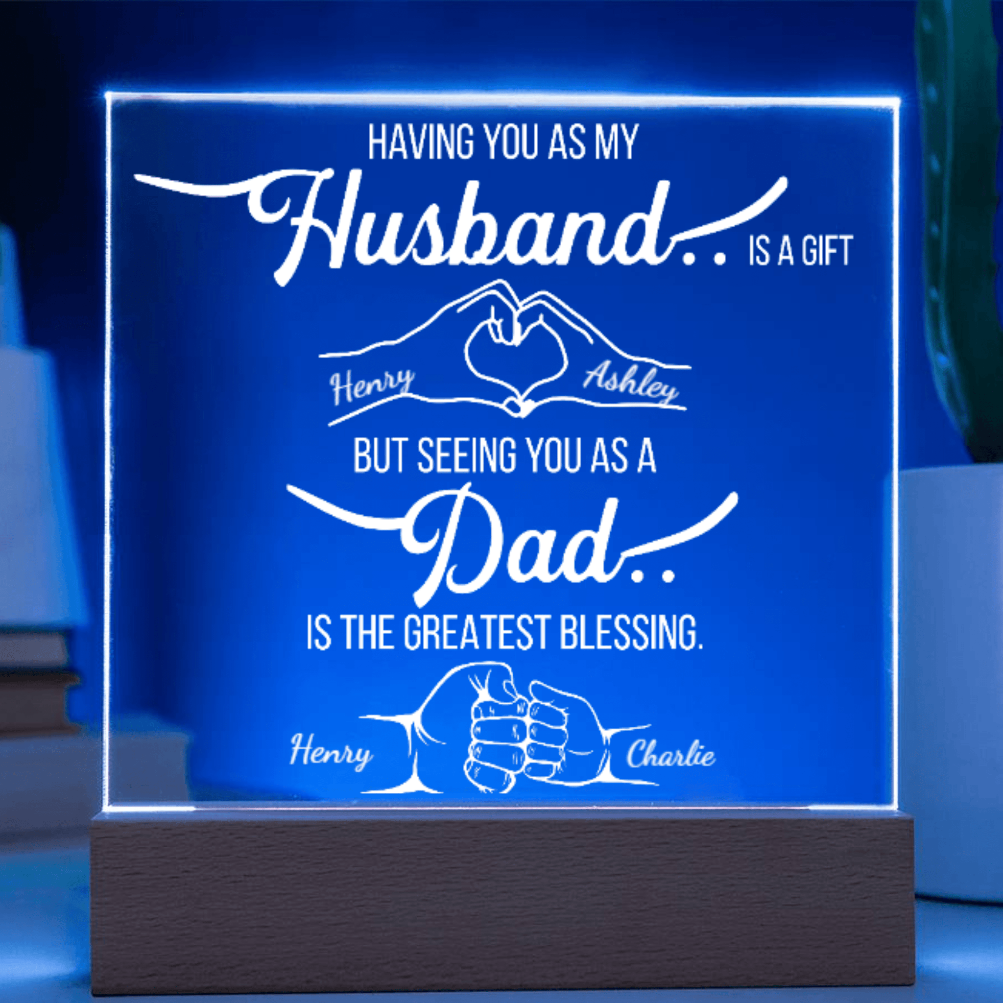 The Greatest Blessing – Personalized Husband & Dad Gift Acrylic Plaque