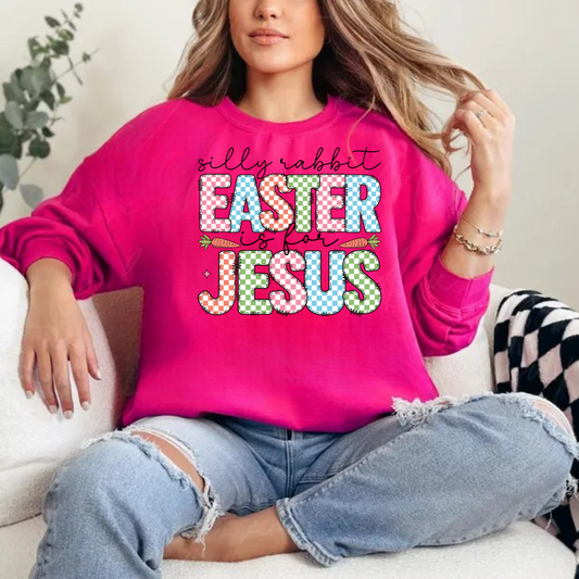 Silly Rabbit Easter is For Jesus