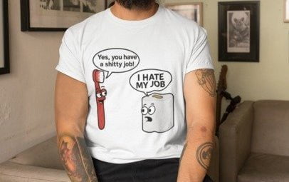 Toilet Humor T-Shirt