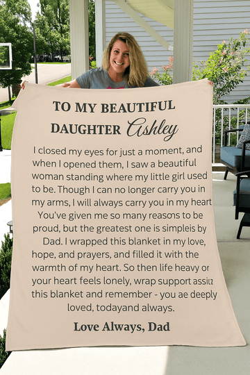 To My Beautiful Daughter – Personalized Dad Blanket