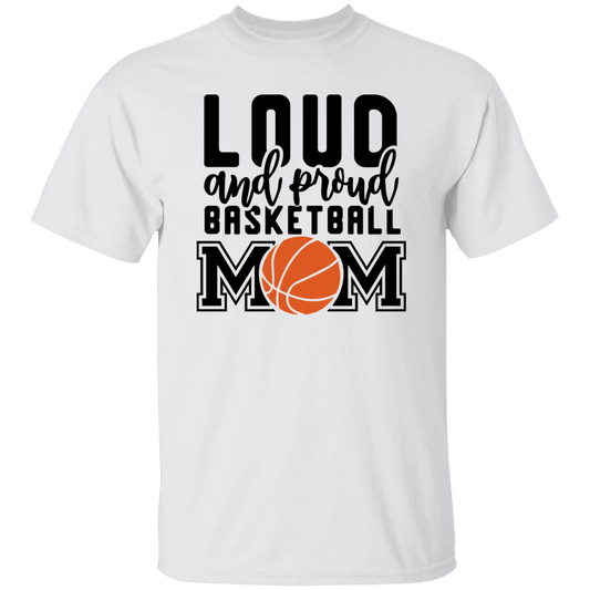 Loud Basketball Mom T-Shirt