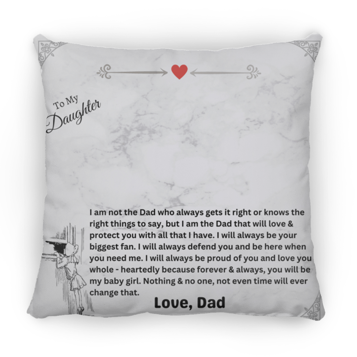To My Daughter Love Dad Large Square Pillow