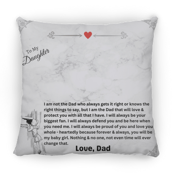 To My Daughter Love Dad Large Square Pillow