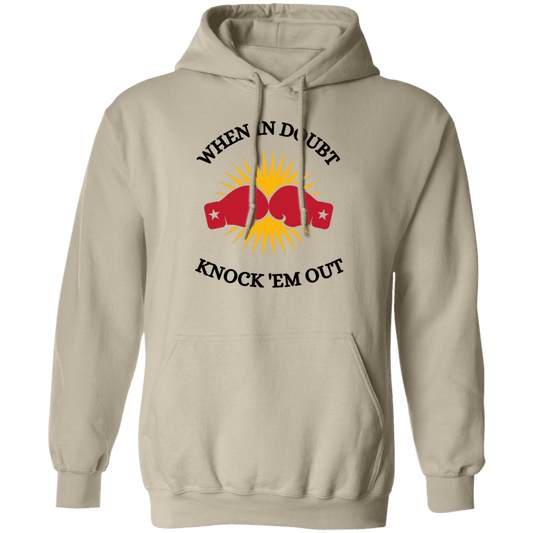 When in Doubt Pullover Hoodie