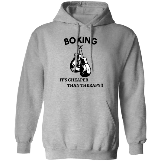 Boxing Is Cheaper Than Therapy Pullover Hoodie