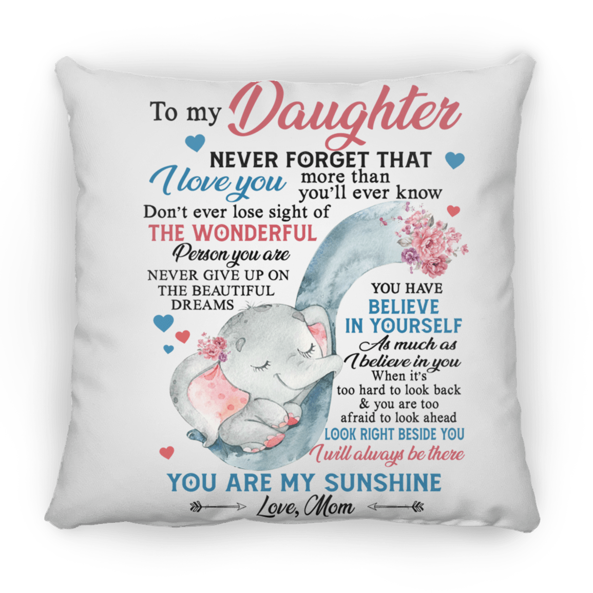 To My Daughter Medium Square Pillow