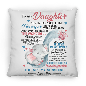 To My Daughter Medium Square Pillow